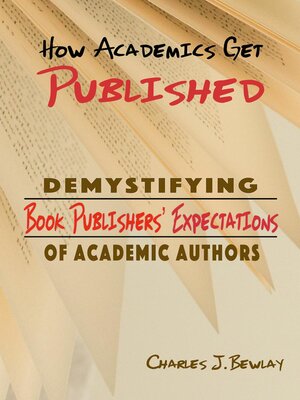 cover image of How Academics Get Pubished